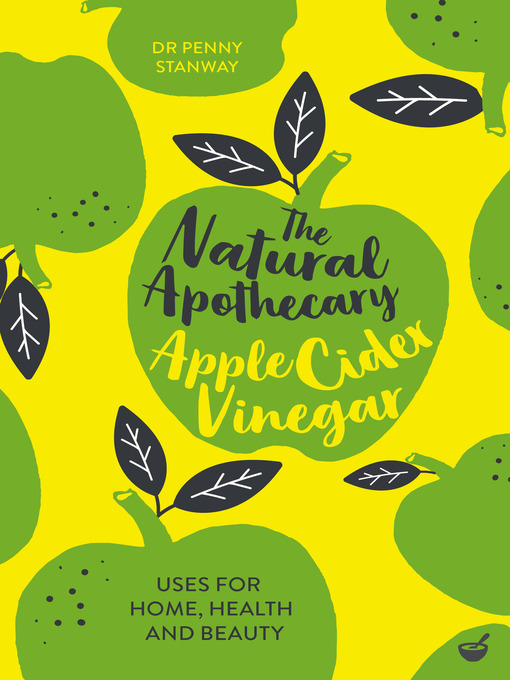 Title details for The Natural Apothecary by Dr. Penny Stanway - Available